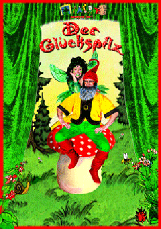 Plakat zum Glückspilz