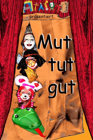 Plakat zu Mut tut gut